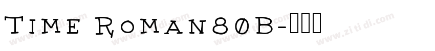 Time Roman80B字体转换